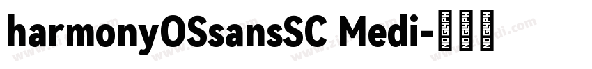 harmonyOSsansSC Medi字体转换